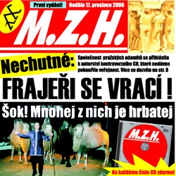 M.Z.H. - Frajeři se vrací (2006)