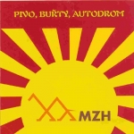 MZH - Pivo, buřty, autodrom (1999)